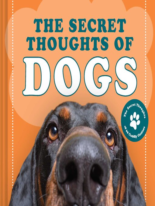 Title details for The Secret Thoughts of Dogs by CJ Rose - Available